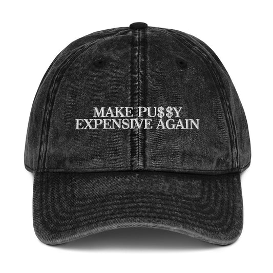 Make PU$$Y Expensive Again(Denim Cap)